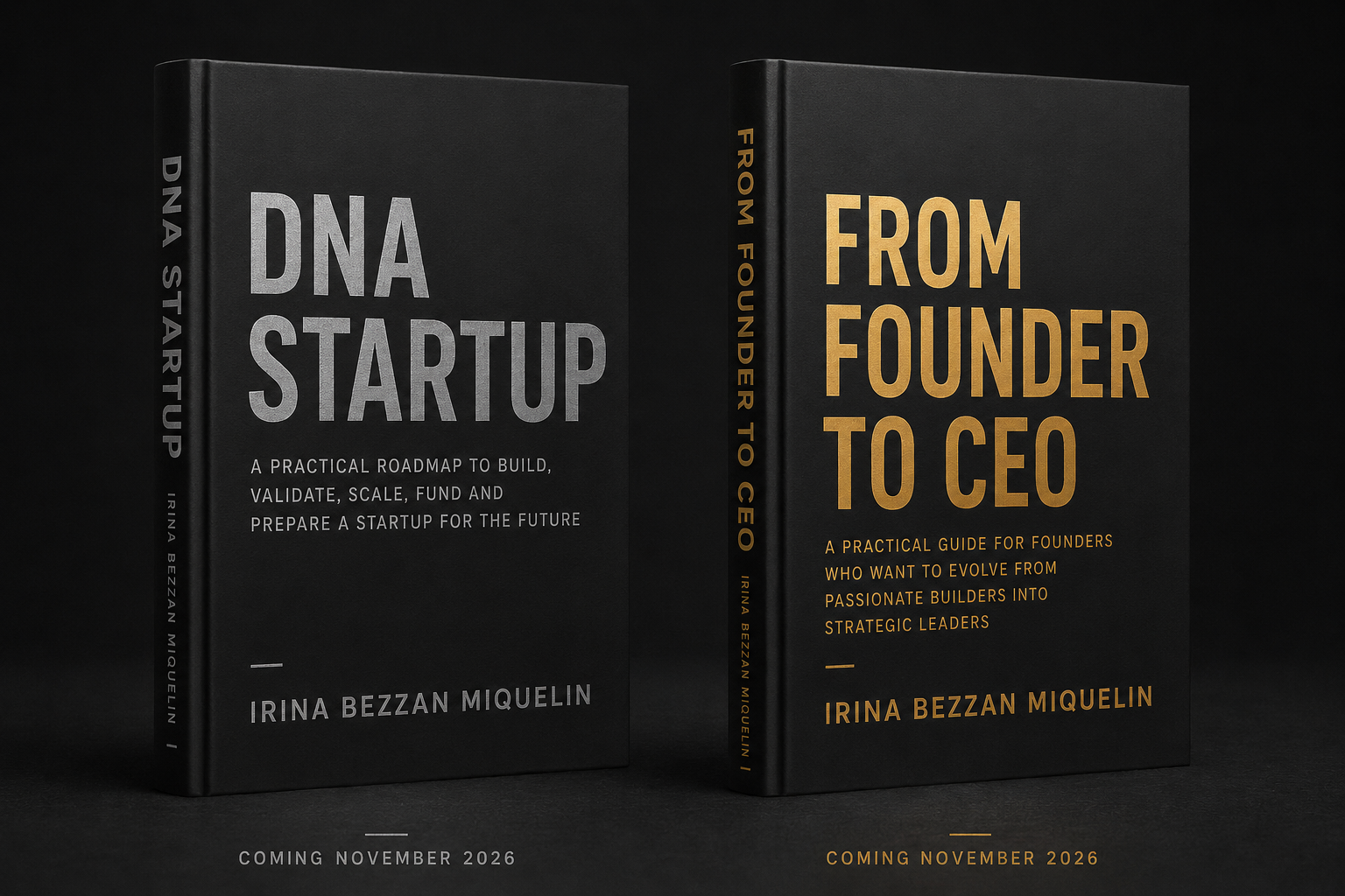 DNA Startup and From Founder to CEO by Irina Bezzan Miquelin